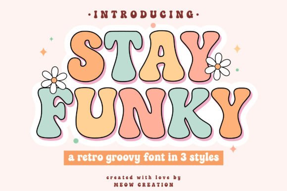 funky alphabet font - Stay Funky Font